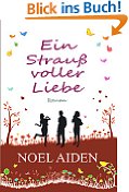 Ein Strauß voller Liebe
